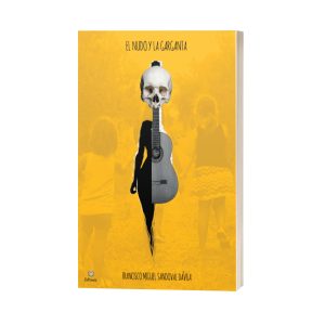 Un nudo en la garganta, libro Francisco Miguel Sandoval