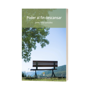 Libro Javier Orta González Poder al fin descansar